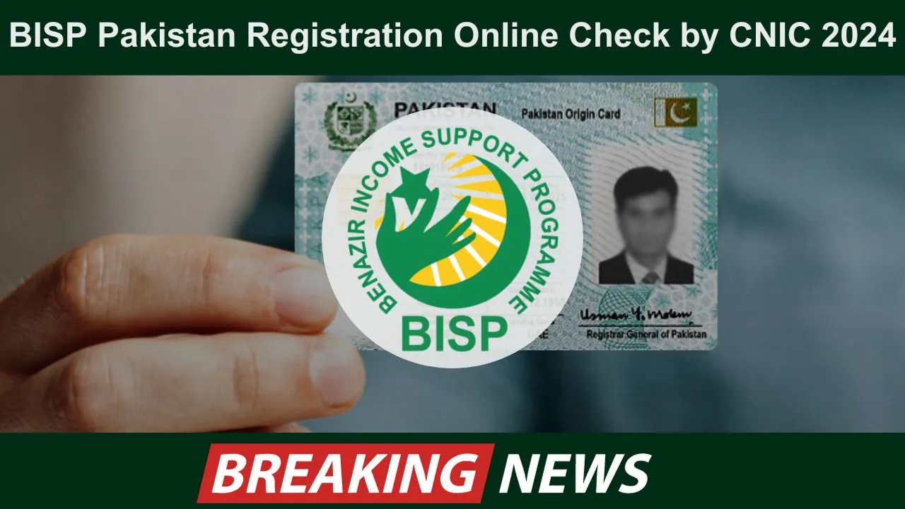 BISP Pakistan Registration Online Check by CNIC 2024